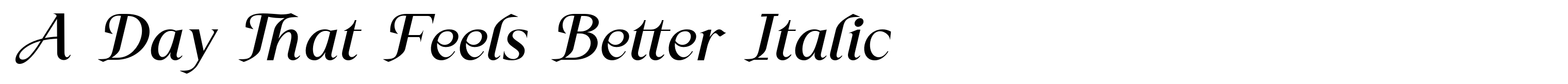A Day That Feels Better Italic